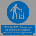 fire-safety-please-use-the-buckets-provided-to-dispose-of-your-cigarettes~